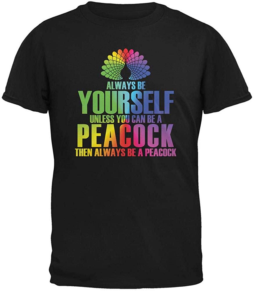 Always Be Yourself Peacock Adult Black T-Shirts