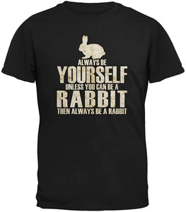 Always Be Yourself Rabbit Adult Black T-Shirts