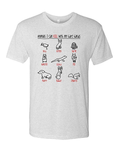 Animals I CAN Kill with My Bare Hands-- Mens Cotton White T-Shirts