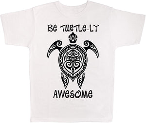 Be Turtle-ly Awesome Turtle White T-Shirts