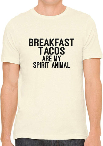 Breakfast Tacos are My Spirit Animal Cotton Mens Nature T-Shirts