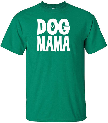 Dog Mama Adult Green T-Shirts