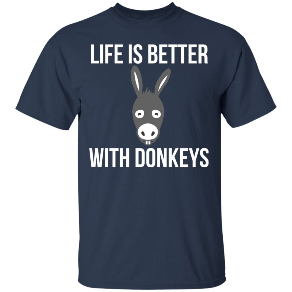 Donkey,Life is Better with Donkeys Funny Gift Navy T-Shirts