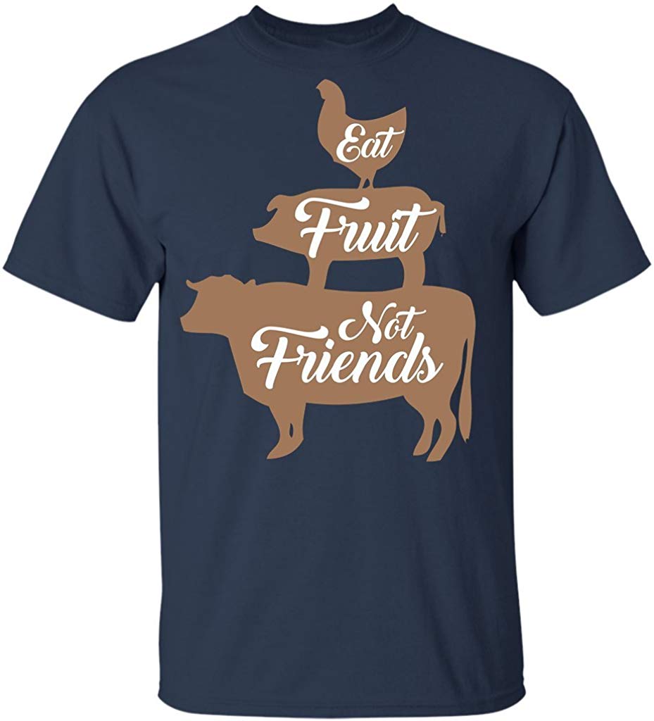 Eat Fruit Not Friends Gift | Funny Vegetarian Navy T-Shirts