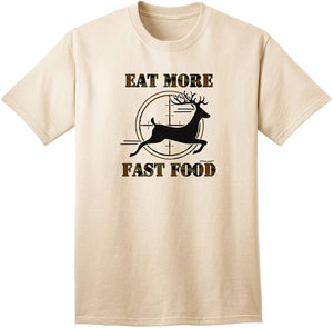 Eat More Fast Food-Deer Adult Nature T-Shirts