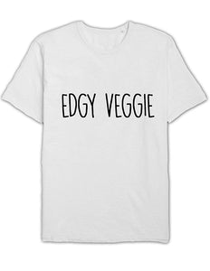 Edgy Veggie Vegan Vegetarian unisex slogan White T-Shirts