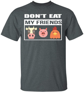 I Don't Eat My Friends-Funny Vegan Vegetarian,Unisex grey T-Shirts