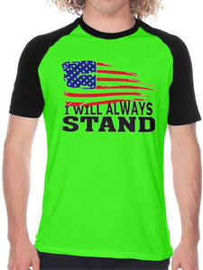 I Will Always Stand Men's Baseball Short-Sleeved Printed Black T-Shirts