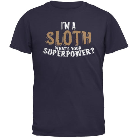 I'm A Sloth What's Your Superpower Adult Navy T-Shirts