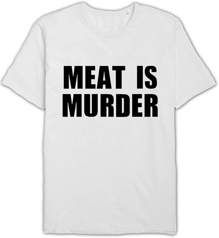 Meat Is Murder Vegetarian Vegan unisex slogan White T-Shirts