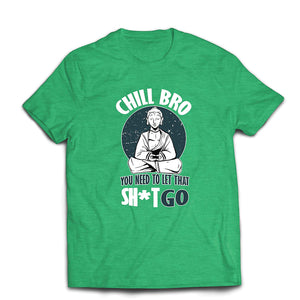 Men's Chill Bro-Yoga Buddha Funny Meditation Slogan Green T-Shirts