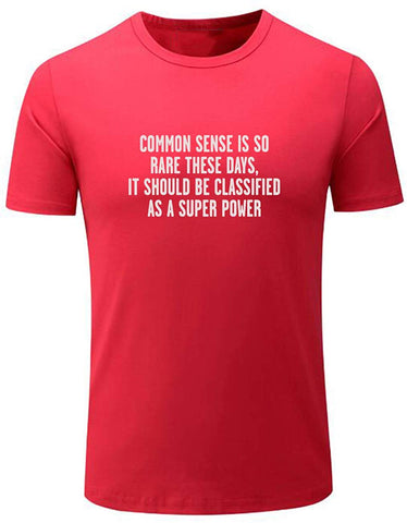 Men's Common Sense is So Rare These Days Funny Graphic Red T-Shirts