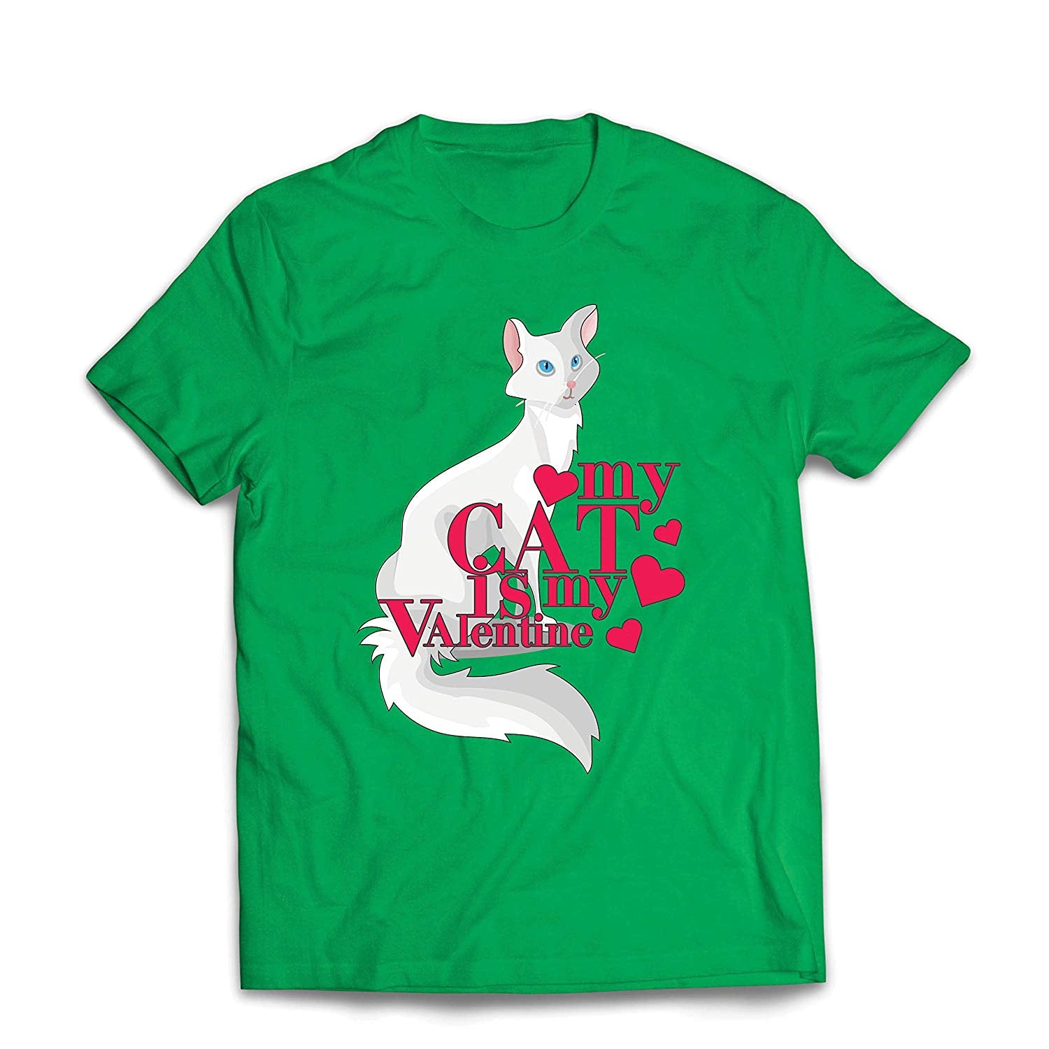 Men's My Cat is My Valentine Gift for Cat overs Green T-Shirts