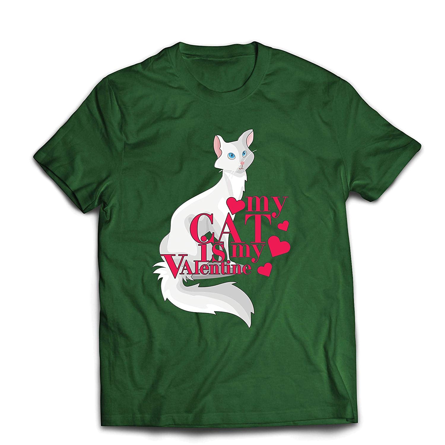 Men's My Cat is My Valentine Gift for Cat overs Green T-Shirts