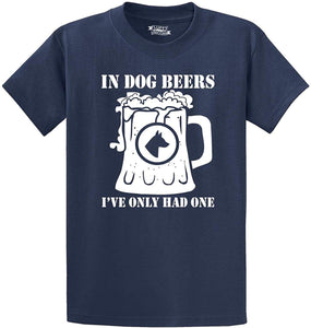 Men's in Dog Beers Only Had One Navy T-Shirts