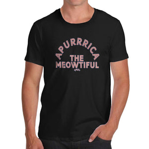 Mens Humor Novelty Graphic Sarcasm Funny Apurrica The Meowtiful Black T-Shirts